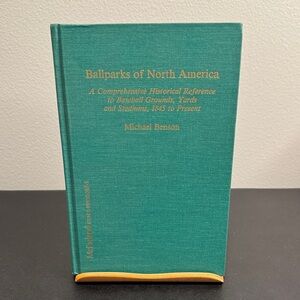 Ballparks of North America Hardcover Book